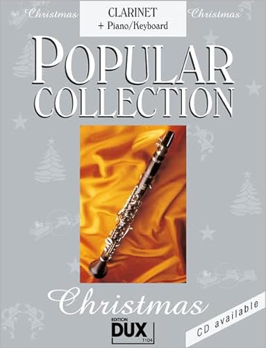Popular Collection Christmas: Klarinette und Klavier: Clarinet + Piano/Keyboard